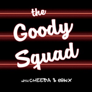 The Goody Squad - Episode 41 