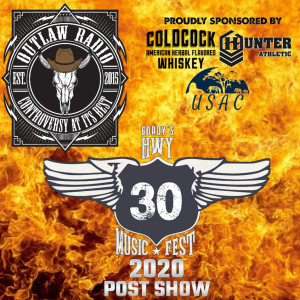 Outlaw Radio - Episode 232 (Hwy 30 Music Fest 2020 Post Show Part 1 - July 4, 2020)