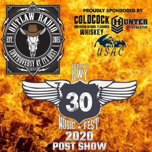 Outlaw Radio - Episode 233 (Hwy 30 Music Fest 2020 Post Show Part 2 - July 11, 2020)
