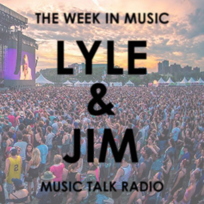 Lyle & Jim: The Week In Music (Jan. 11)