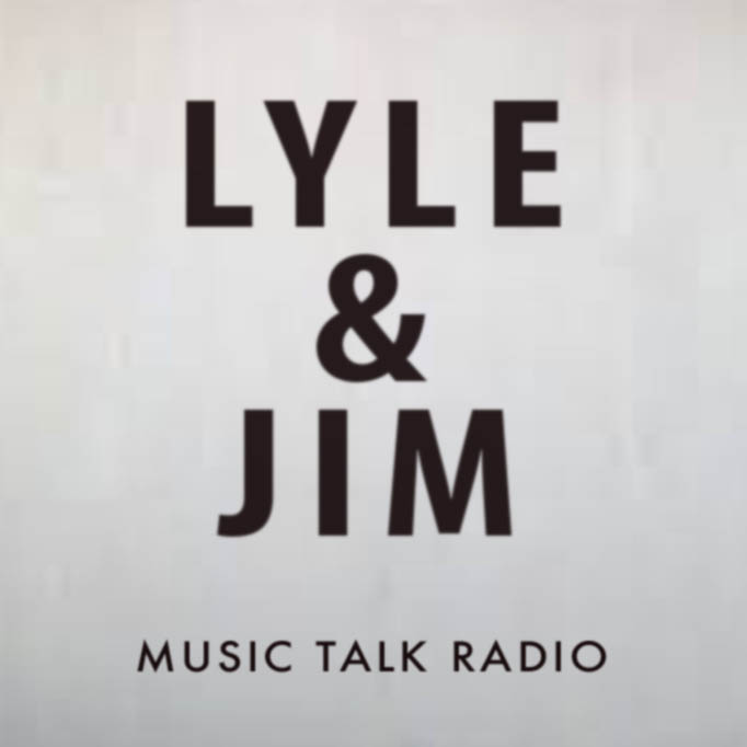 Lyle &amp; Jim: Streams, Equipment &amp; The 90s