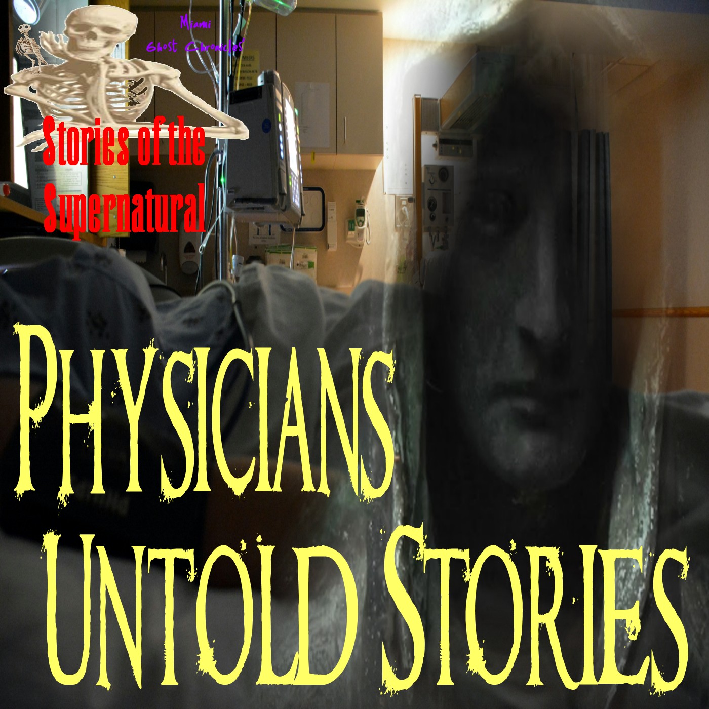 Physicians’ Untold Stories | Interview with Dr. Scott Kolbaba | Podcast