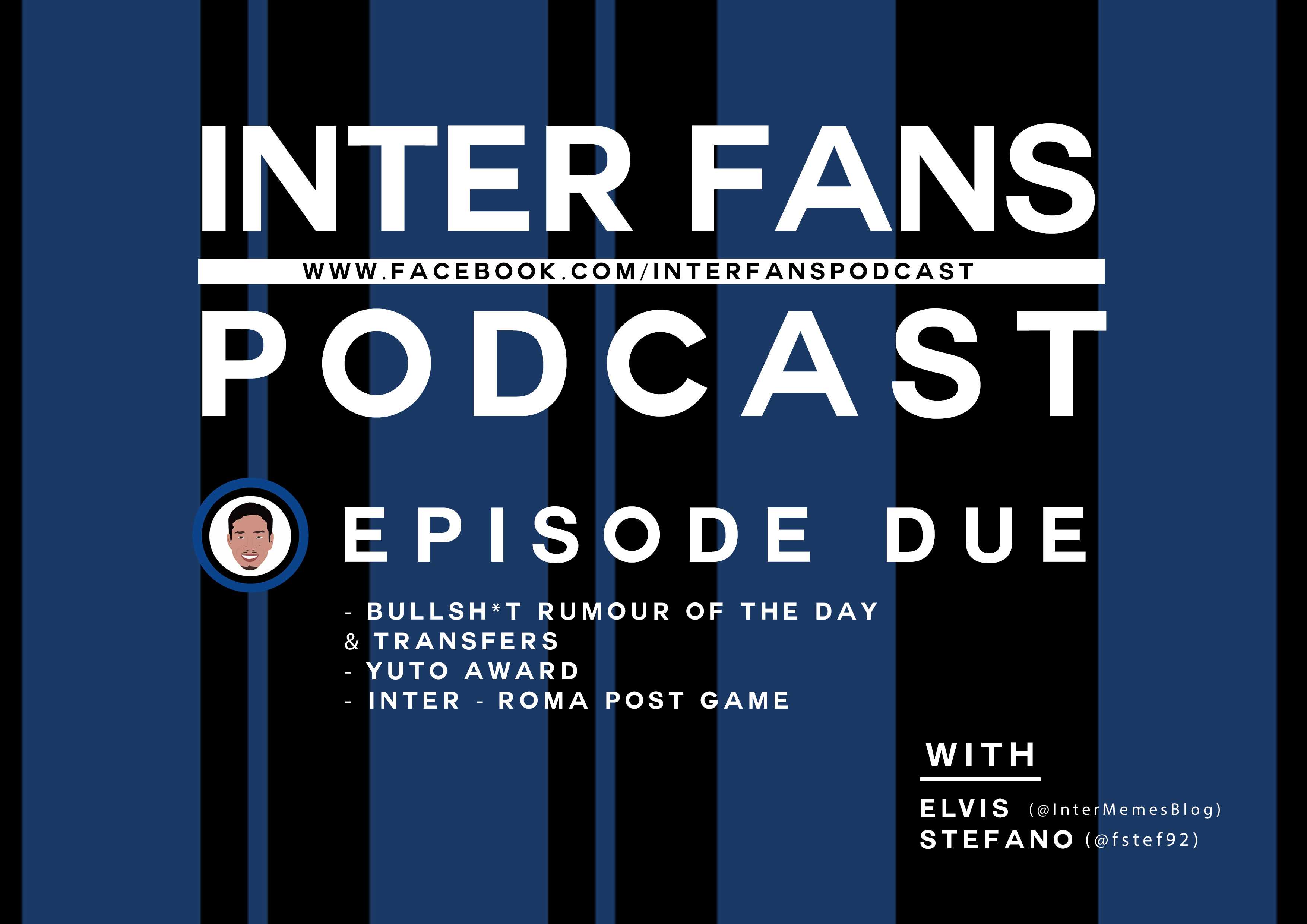 Episode Due #InterFansPodcast