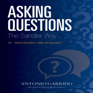 Your Credibility Comes From The Questions You Ask