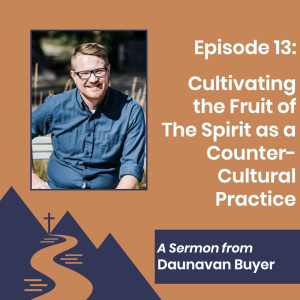 Cultivating the Fruit of the Spirit