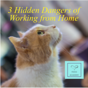 3 Hidden Dangers of Working from Home