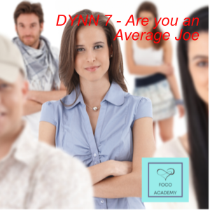 DYNN 7 - Are you an Average Joe