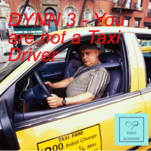 DYNN 3 - You are not a Taxi Driver