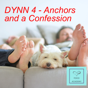 DYNN 4 - Anchors and a Confession