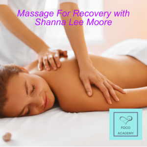 Massage For Recover with Shanna Lee Moore