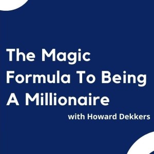 Rich Dad - The Magic Formula To Being A Millionaire