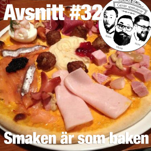 32. Smaken är som baken