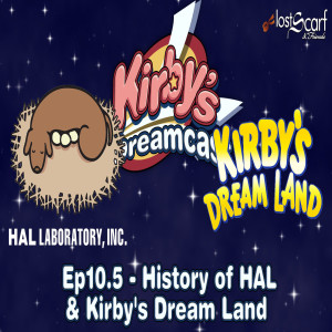 Kirby's Dreamcast - Ep10.5 History of HAL & Kirby's Dream Land (GB)