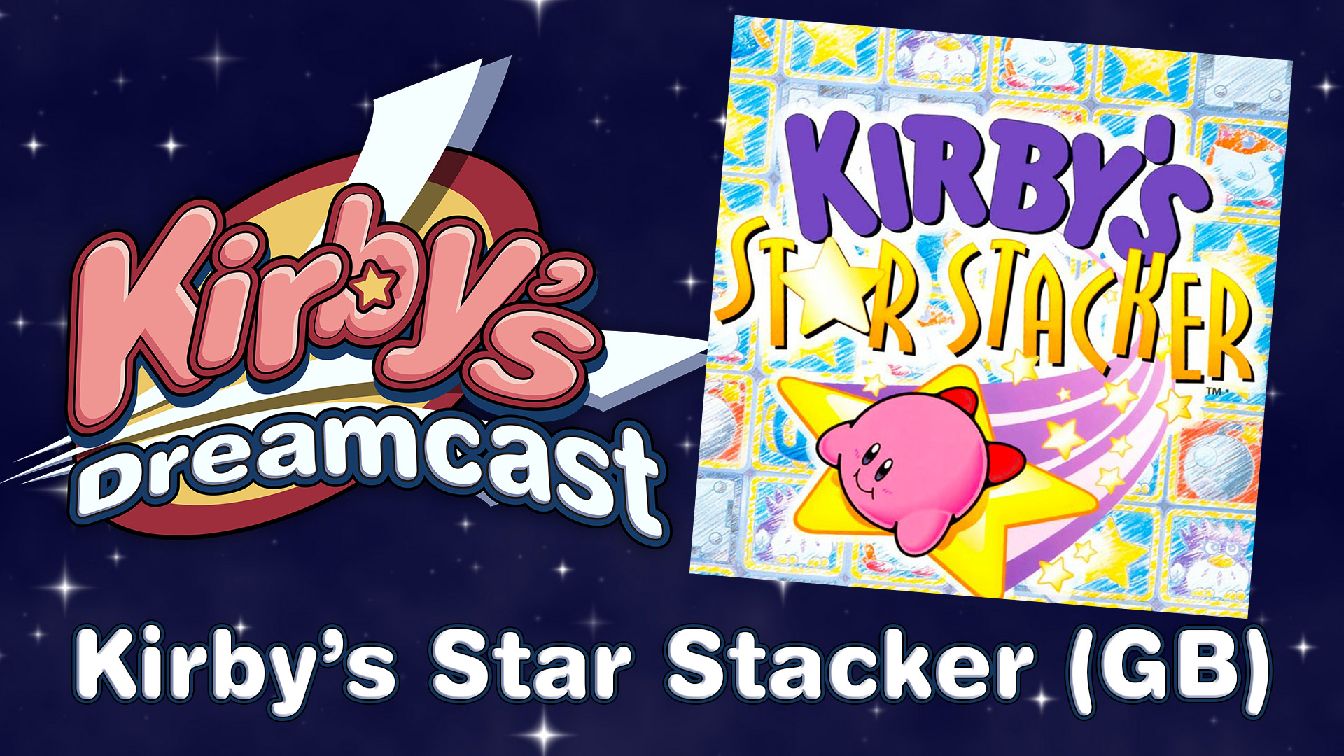 Kirby’s Dreamcast - Kriby’s Star Stacker (Game Boy)