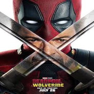 At the Movies Edition: Shawn Levy's Deadpool & Wolverine – Collateral Cinema Movie Podcast (Spoiler-Free)