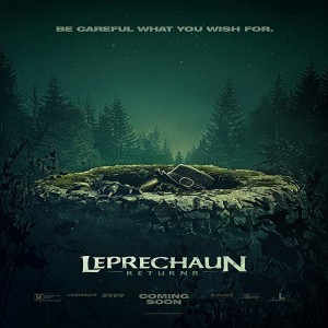 Ep 26: Steven Kostanski’s Leprechaun Returns – Collateral Cinema Movie Podcast (SPOILERS)