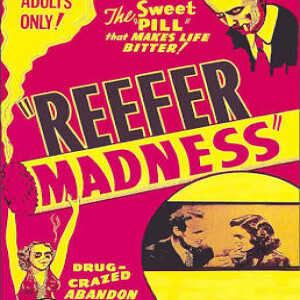 Collateral Cinema 4/20 Special: Louis J. Gasnier's Reefer Madness (1936) w/ Special Guests Kevin & Erin (Podcast That Wouldn't Die) (SPOILERS)