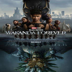 At the Movies Edition: Ryan Coogler’s Black Panther: Wakanda Forever – Collateral Cinema Movie Podcast (Spoiler-Free)