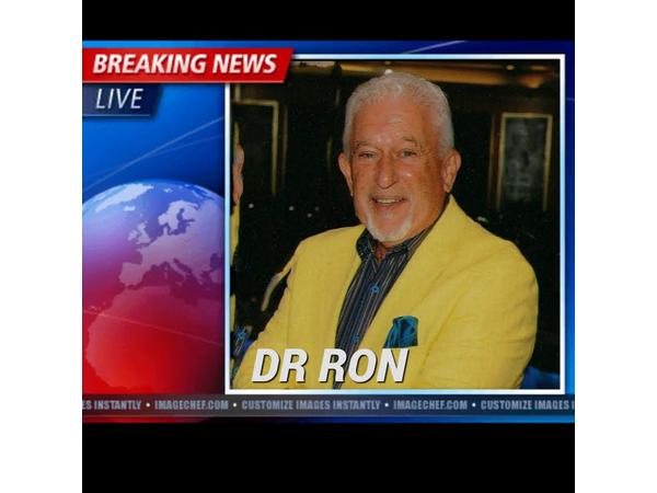 Dr Ron Unfiltered Uncensored