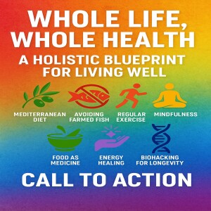 Ep 615 "Unveiling the Power of a Holistic Lifestyle"