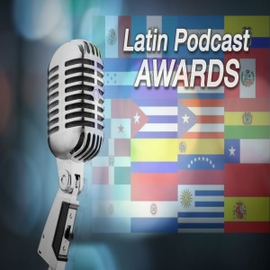 2019 Nominados en la categoría de Comedia #Latinpodcast