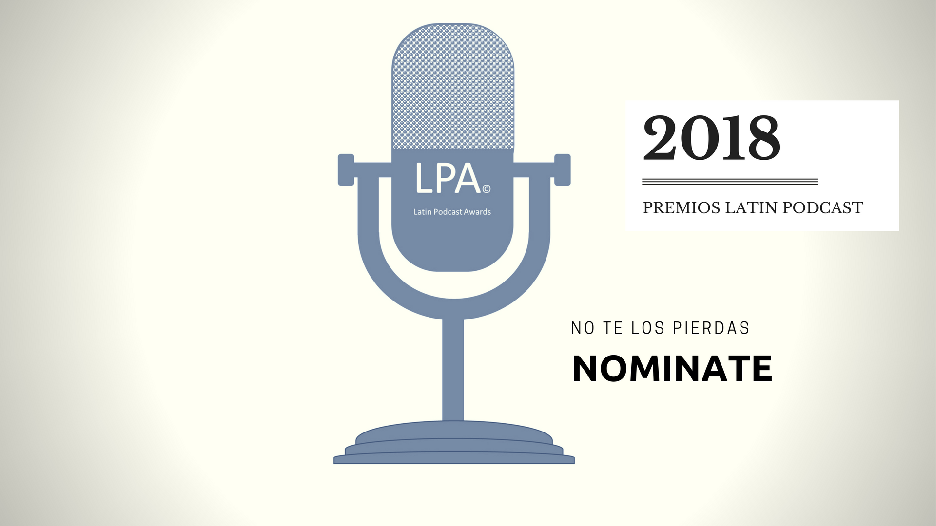 México Latin Podcast Awards | No te lo pierdas 