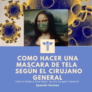 How to Make a Face Mask Surgeon General Spanish (Language)