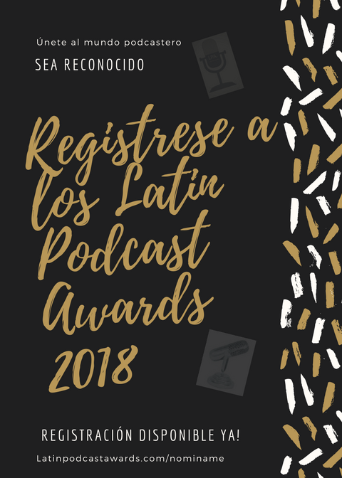 Argentina | No te lo pierdas Latin Podcast Awards 2018