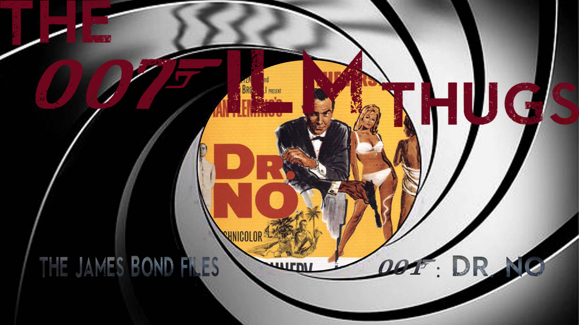 The James Bond Files 1: Dr. No