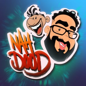 Nah Dood - Episode1- Pickle Gate Pilot