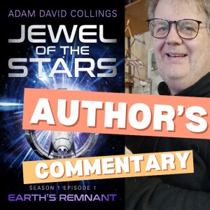 Author's Commentary - Jewel of The Stars Season 1 Episode 1