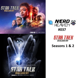 Star Trek Discovery - Looking Back on Season 1 and Season 2