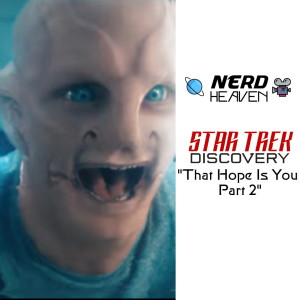 Star Trek Discovery "That Hope is You Part 2" - Detailed Analysis and Review