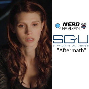 Stargate Universe ”Aftermath” Detailed Analysis & Review