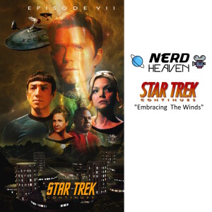 Star Trek Continues ”Embracing The Winds” - Detailed Analysis & Review