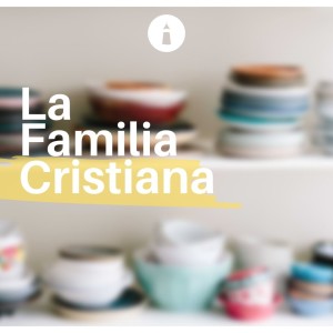Padre - Serie: La Familia Cristiana