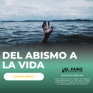 La señal de Jonás - Serie: Del abismo a la vida