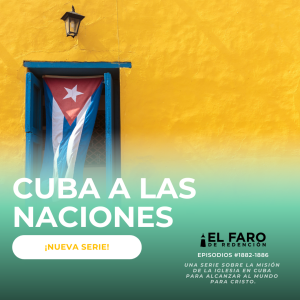 ¿Cómo evitar el fracaso en el ministerio? - Serie: Cuba a las naciones