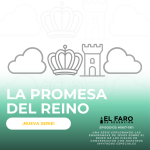 El reino que no fallará - Serie: La promesa del reino