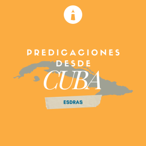 Dios no olvida a sus hijos - Serie: Predicaciones desde Cuba
