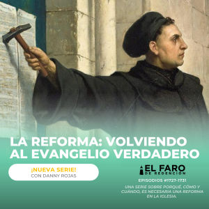 Pastores y el llamado a la santidad - Serie: La Reforma: Volviendo al evangelio verdadero