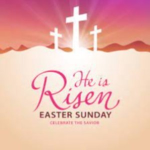 Easter Sunday 17th April 2022 Pastor Jeff Deuble