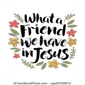 3rd February 2019 Barry . . What a Friend we have in Jesus