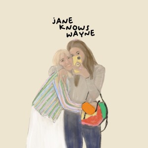 Jane knows Wayne – Wie anstrengend ist Mutterschaft?