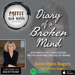 Coffee Over Suicide # 70 - Anne Moss Rogers