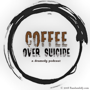 Coffee Over Suicide #21 - Katy Johnson (Television Generation)