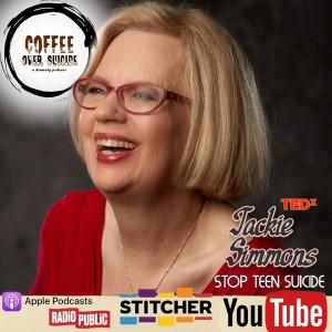 Coffee Over Suicide # 116 - Jackie Simmons (TEDx Speaker)