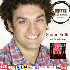 Coffee Over Suicide # 118 - Shane Salk
