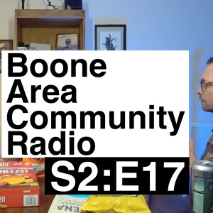 Boone Area Community Radio | S2:E17 | Travis Reyes & Joe Mager & Jason English