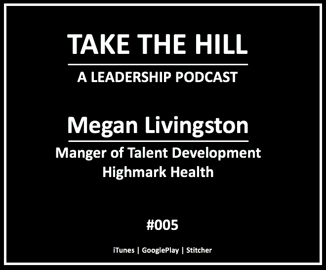Take The Hill - A Leadership Podcast